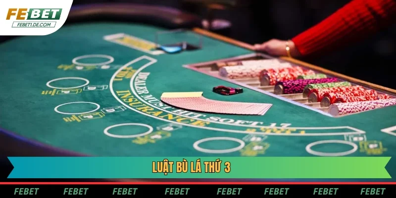 Luật bù lá thứ 3