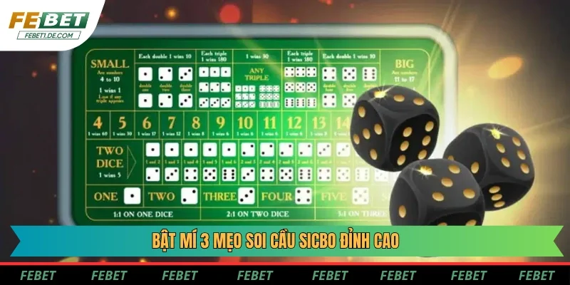 Bật mí 3 mẹo soi cầu Sicbo đỉnh cao