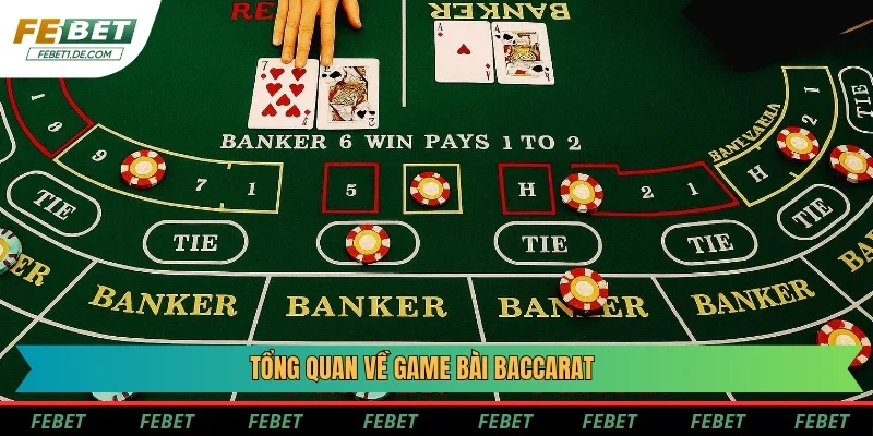 Đôi nét về trò chơi Baccarat